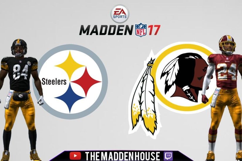 Madden 17 (PS4): Week 1 Prediction- Pittsburgh Steelers @ Washington  Redskins FULL GAME HD - YouTube