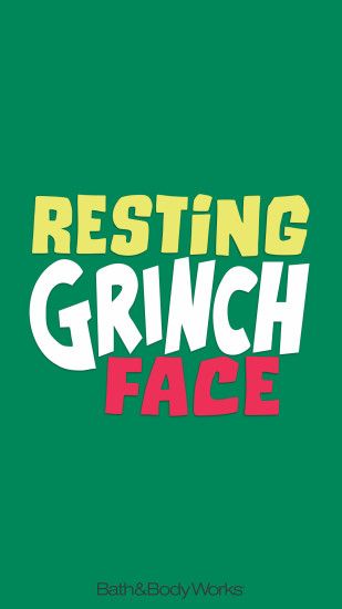Bath & Body Works iPhone Wallpaper Resting Grinch Face