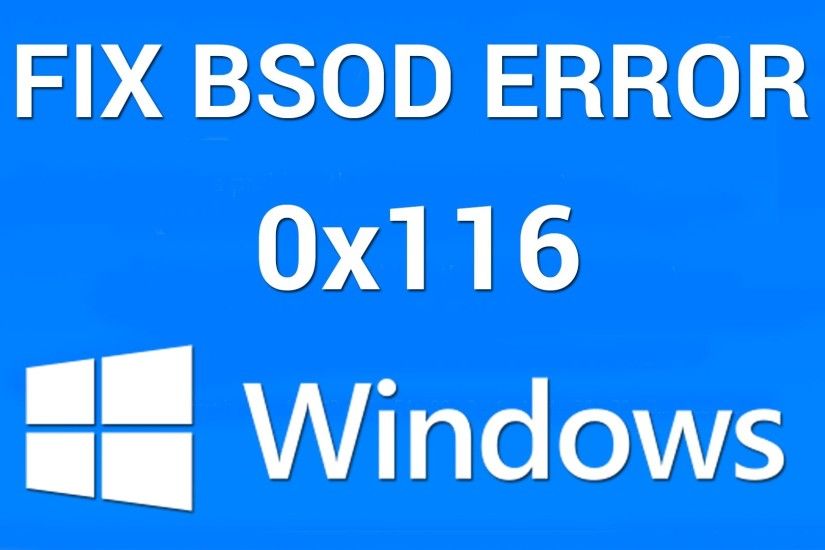 How to Fix Blue Screen of Death Stop Error 0x00000116 Windows 7 - YouTube