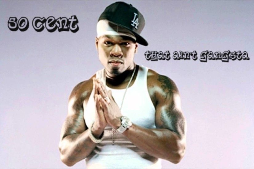 50 Cent - That Ain't Gangsta (HD) *VERY RARE*