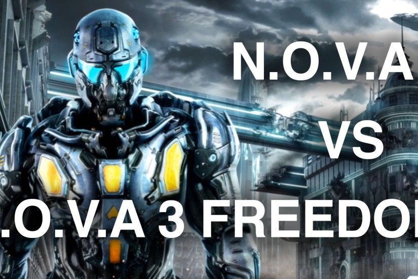 Nova 3 Freedom Vs You